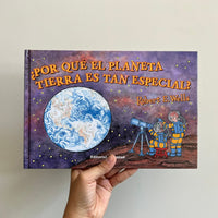 ¿POR QUÉ EL PLANETA TIERRA ES TAN ESPECIAL?