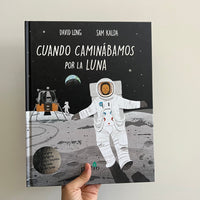 CUANDO CAMINÁBAMOS POR LA LUNA