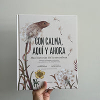 CON CALMA AQUÍ Y AHORA