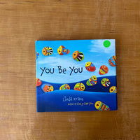 YOU BE YOU