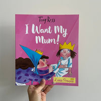 I WANT MY MOM