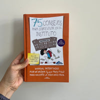 75 CONSEJOS PARA SOBREVIVIR AL INSTITUTO