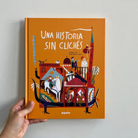 UNA HISTORIA SIN CLICHÉS