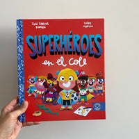 SUPERHÉROES EN EL COLE
