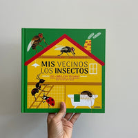 MIS VECINOS LOS INSECTOS