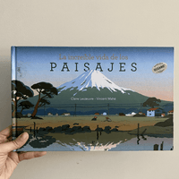 LA INCREÍBLE VIDA DE LOS PAISAJES