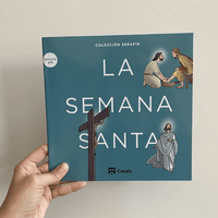 LA SEMANA SANTA