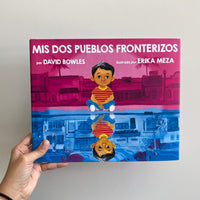 MIS DOS PUEBLOS FRONTERIZOS
