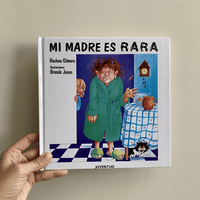 MI MADRE ES RARA