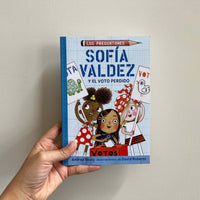SOFÍA VALDEZ Y EL VOTO PERDIDO