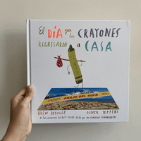 EL DÍA QUE LOS CRAYONES REGRESARON A CASA