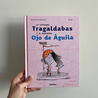 LA CAPITANA TRAGALDABAS Y EL MARINERO oJO DE ÁGUILA
