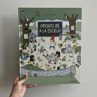 ¡PRONTO IRÉ A LA ESCUELA!