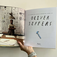 OLIVER JEFFERS. THE WORKING MIND AND DRAWING HAND
