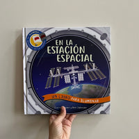 EN LA ESTACIÓN ESPACIAL. UN LIBRO PARA ILUMINAR