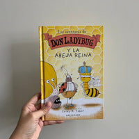DON LADY BUG Y LA REINA ABEJA
