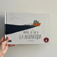 MAMÁ SE VA A LA ANTARTIDA