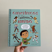 CIENTÍFICOS QUE SALVAN EL MUNDO