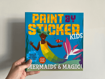 PAINT BY STICKER: KIDS MERMAIDS AND MAGIC!