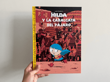 HILDA Y LA CABALGATA DEL PÁJARO